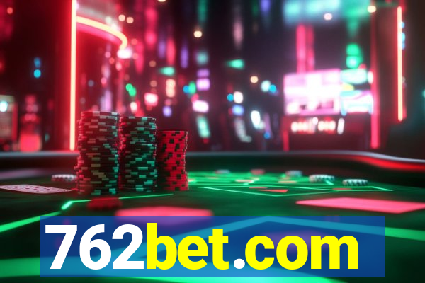 762bet.com