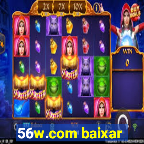 56w.com baixar