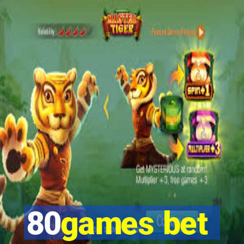 80games bet