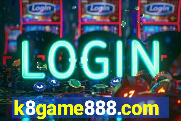 k8game888.com