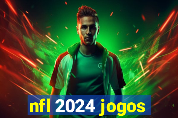 nfl 2024 jogos