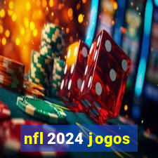 nfl 2024 jogos