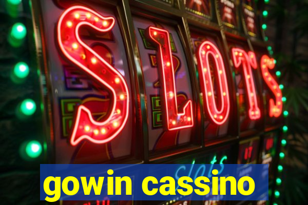 gowin cassino