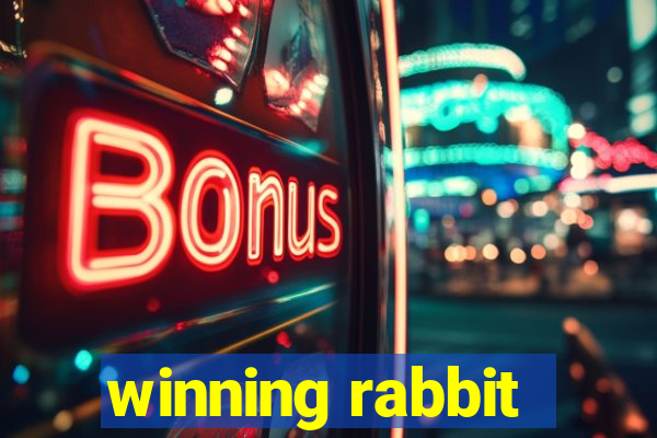 winning rabbit