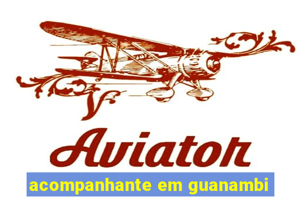 acompanhante em guanambi