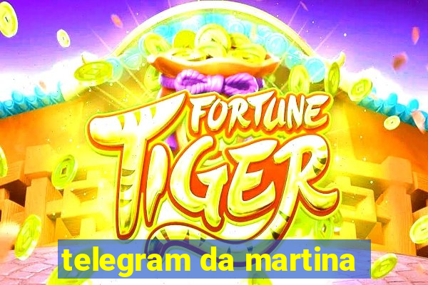 telegram da martina