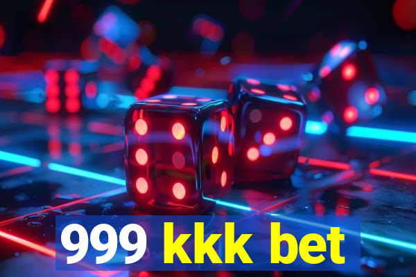 999 kkk bet