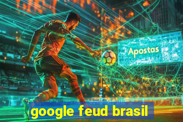 google feud brasil