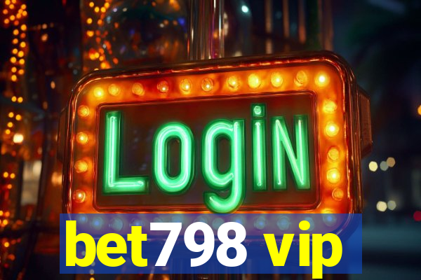 bet798 vip