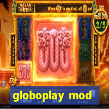 globoplay mod