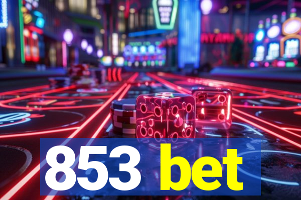 853 bet