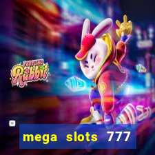 mega slots 777 casino dana