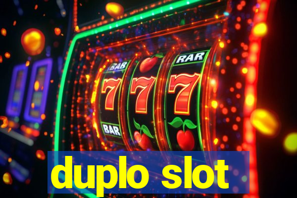 duplo slot