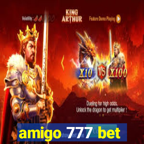 amigo 777 bet