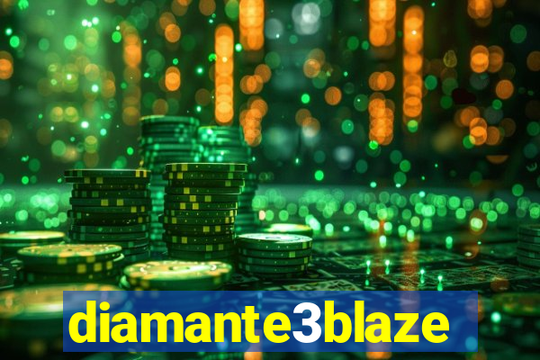 diamante3blaze