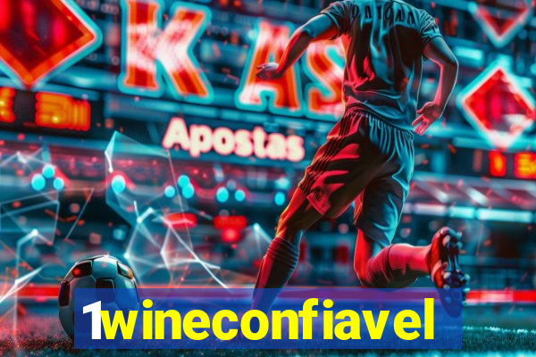 1wineconfiavel