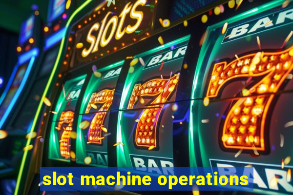 slot machine operations