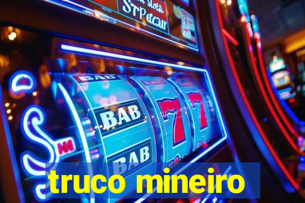 truco mineiro