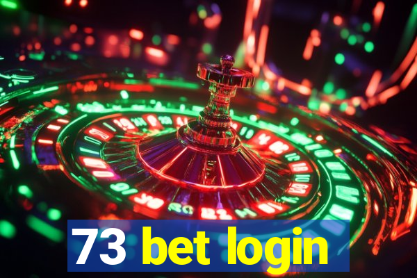 73 bet login