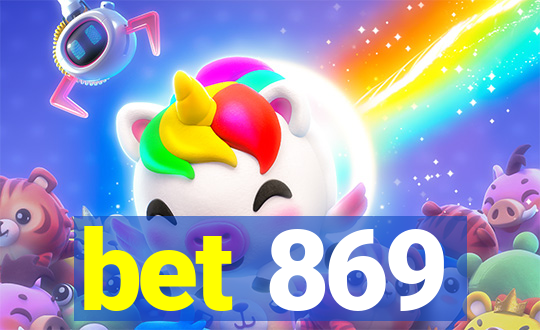 bet 869