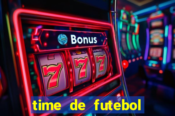 time de futebol com b