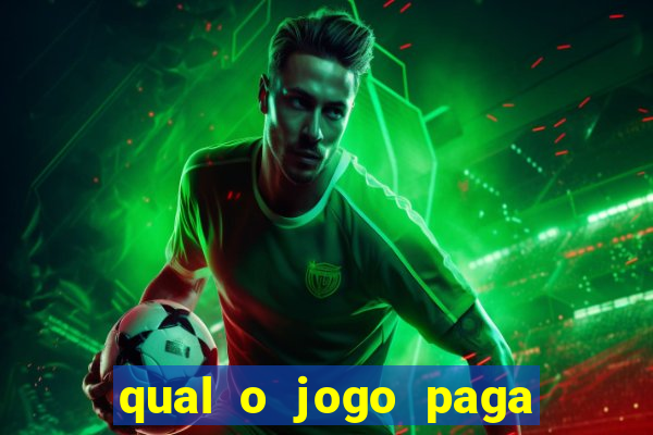 qual o jogo paga dinheiro de verdade