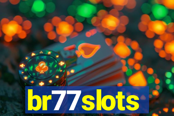 br77slots