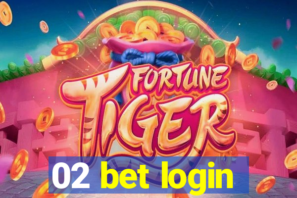 02 bet login