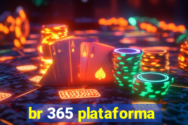 br 365 plataforma