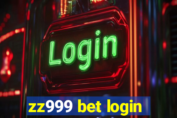 zz999 bet login