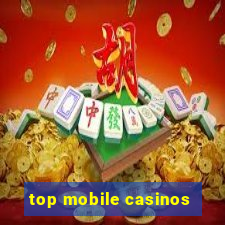 top mobile casinos