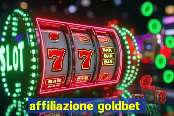 affiliazione goldbet