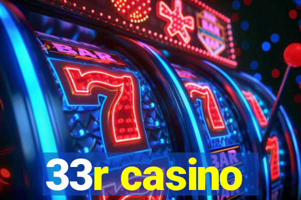 33r casino