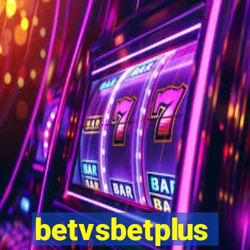 betvsbetplus