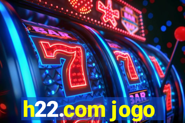 h22.com jogo