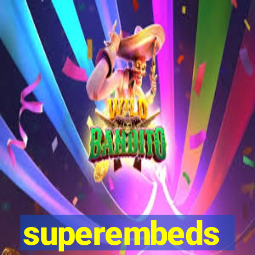 superembeds