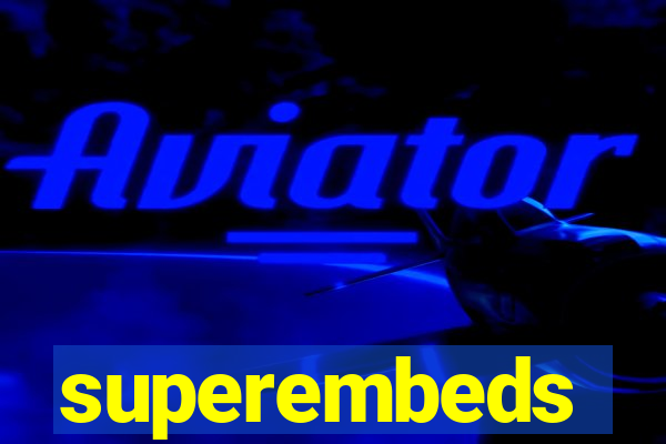 superembeds