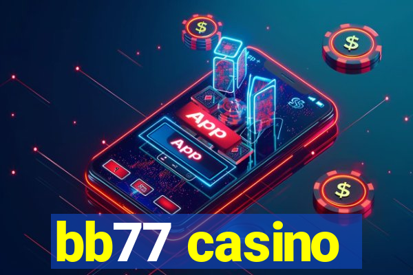 bb77 casino