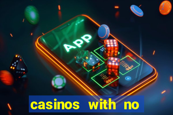 casinos with no deposit bonuses