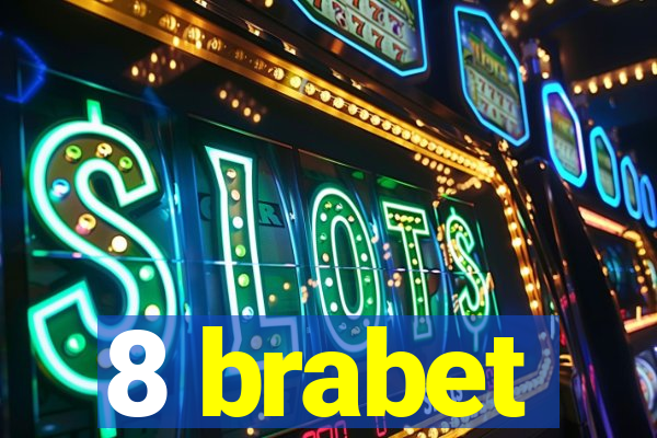 8 brabet