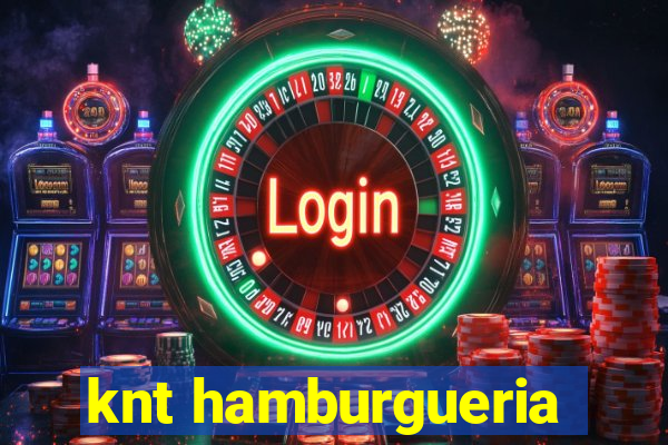 knt hamburgueria