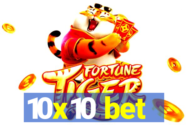 10x10 bet