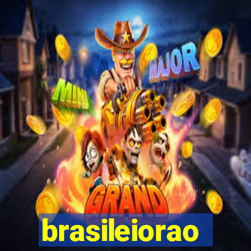 brasileiorao