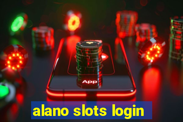 alano slots login