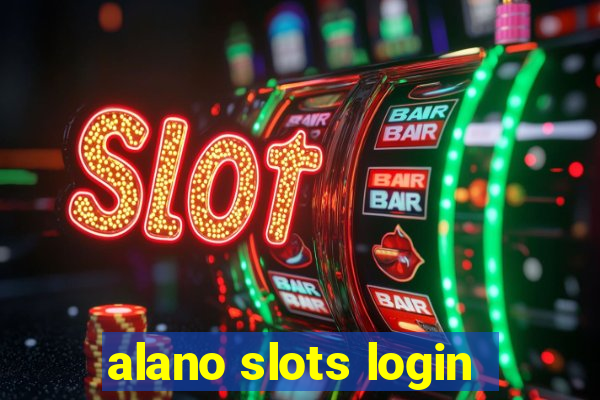 alano slots login