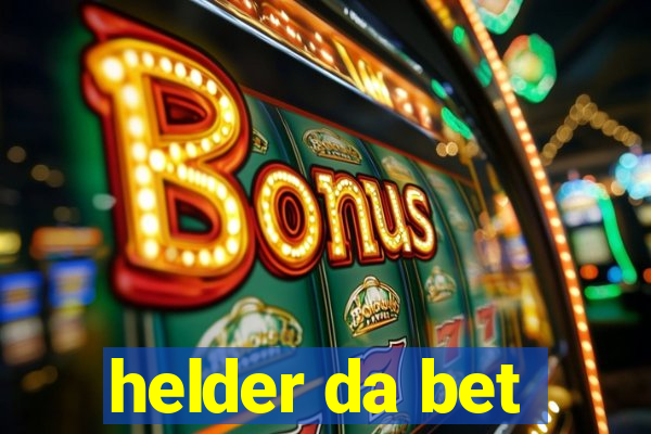 helder da bet