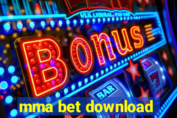 mma bet download