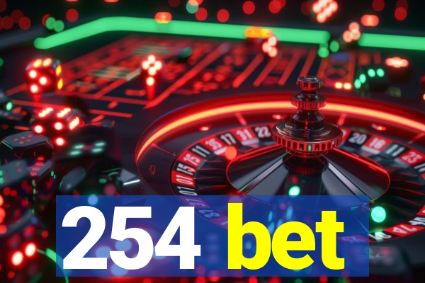 254 bet