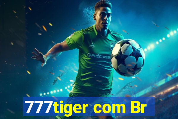 777tiger com Br