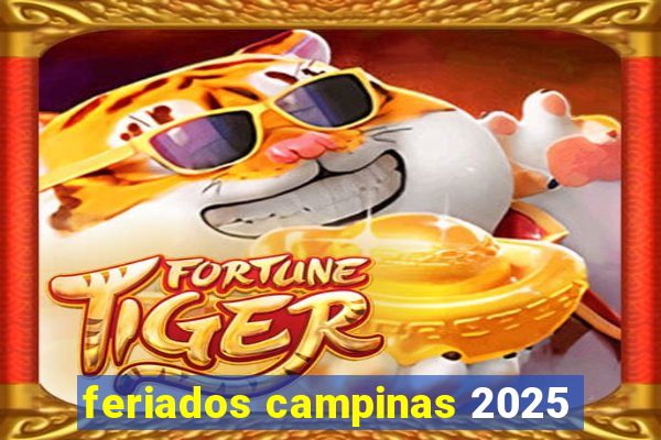 feriados campinas 2025